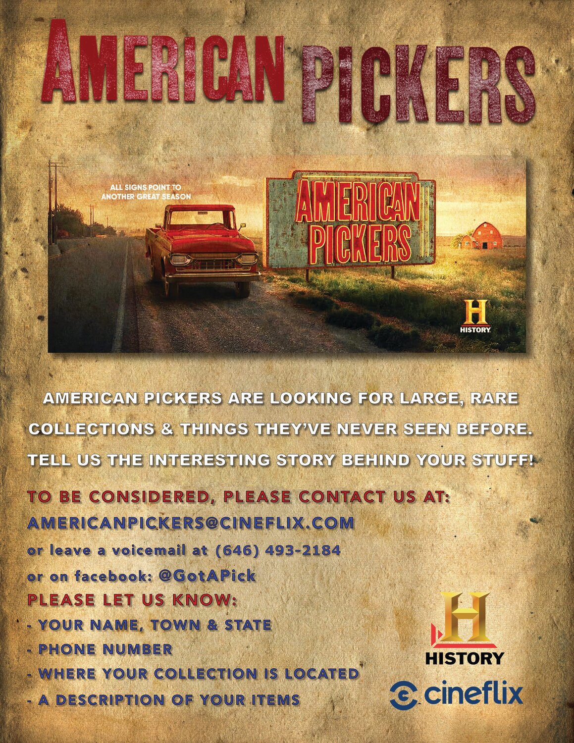 PICK ME, PICK ME: If you’re a Rhode Islander interested in getting picked, send them “your name, phone number, location, and description of the collection with photos to: americanpickers@cineflix.com” or call 646-493-2184 (or via Facebook @GotAPick).
